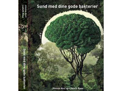 Sund med dine gode bakterier